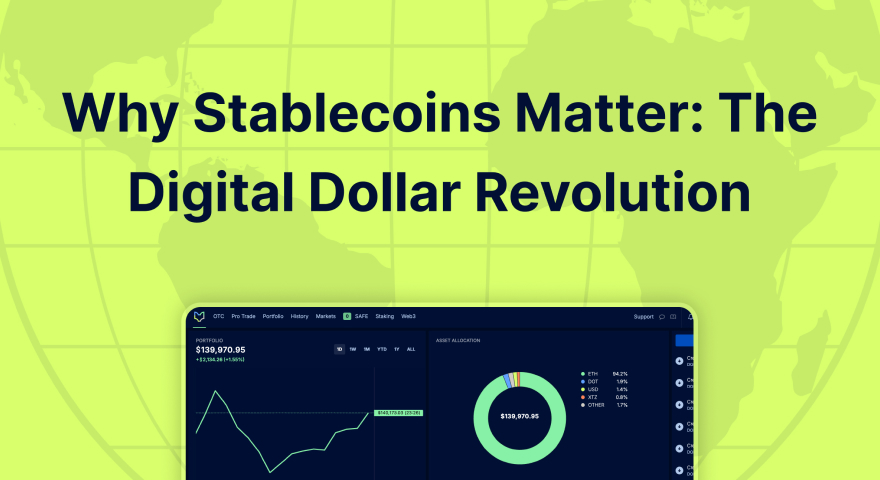 Why stablecoins matter: the digital dollar revolution